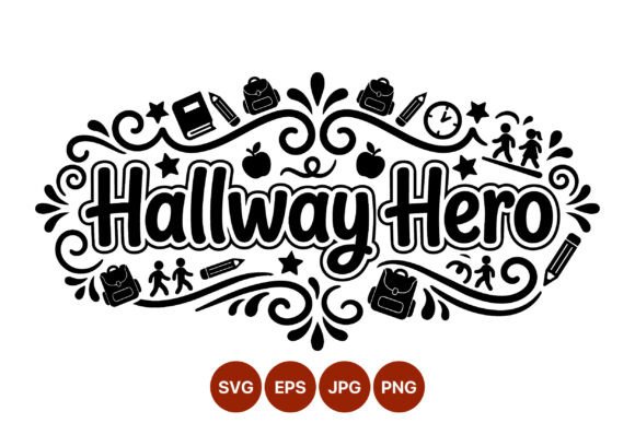 Hallway Hero School Phrase Vector Design Review